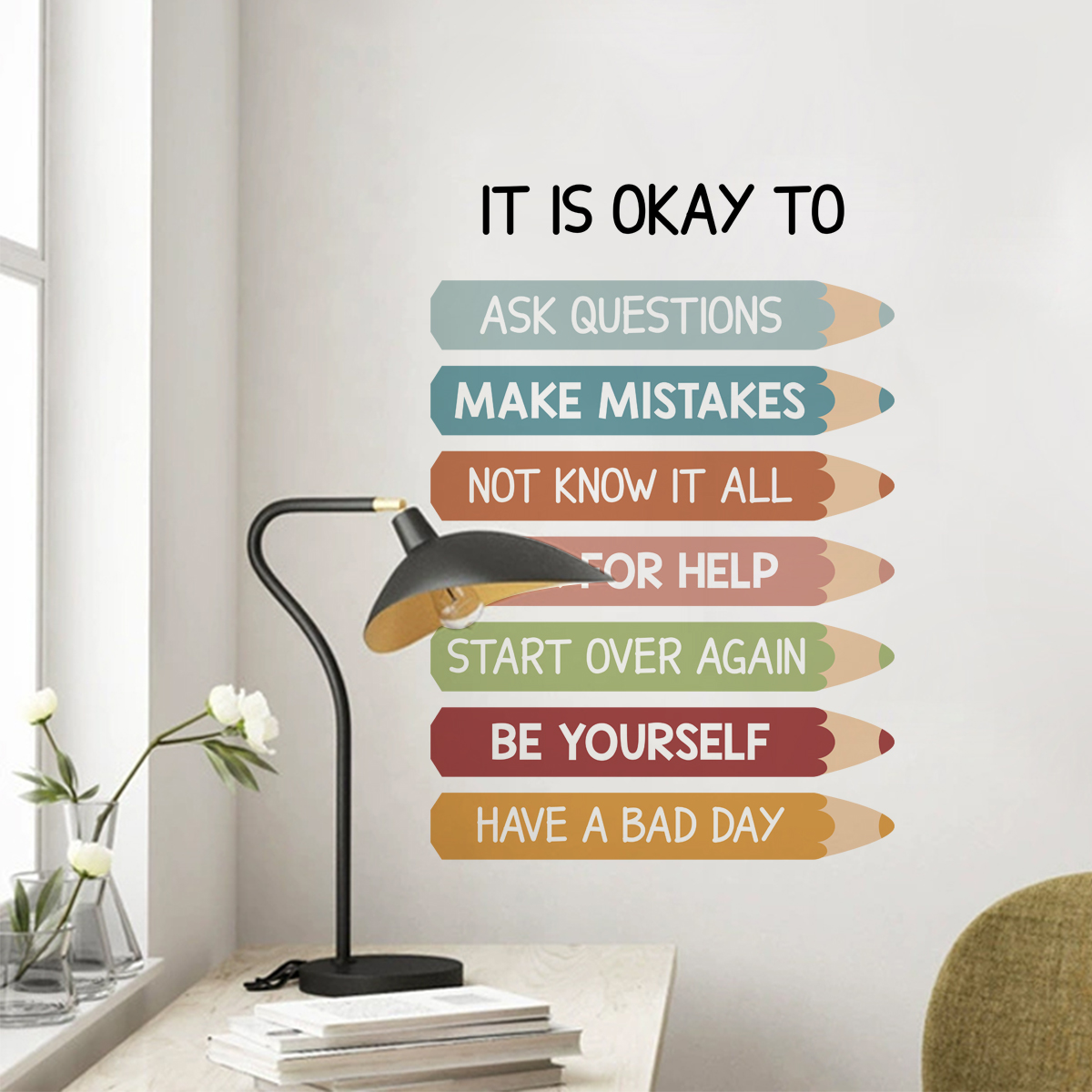 Kids Education Motivation - Pencils IT IS OKAY TO Motivational
